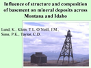 thumbnail of a slide from the talk: Influence of structure and composition of basement on mineral deposits across Montana and Idaho